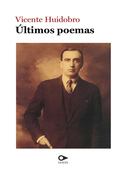 Title details for Últimos poemas by Vicente Huidobro - Available